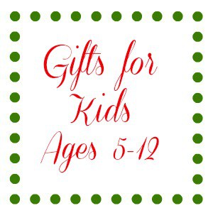 Holiday Gift Guide - Kids Ages 5 - 12