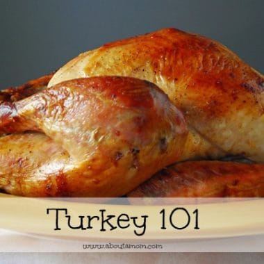 Turkey 101 - How to Roast a Turkey