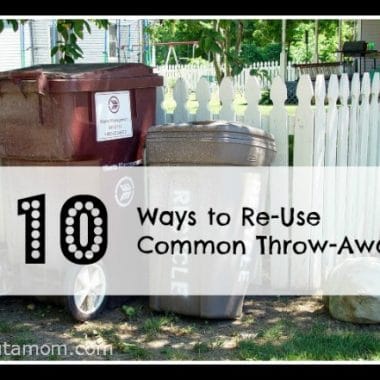 10 Creative Ways to Re-Use Throw-Aways
