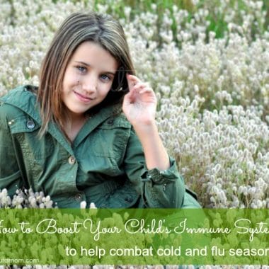 How to Boost Your Child's Immune System to Help Combat Cold and Flu Season