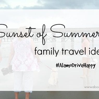 End of Summer Family Travel Ideas