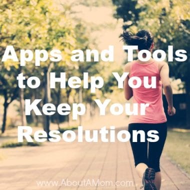 Apps and Tools to Help You Keep Resolutions