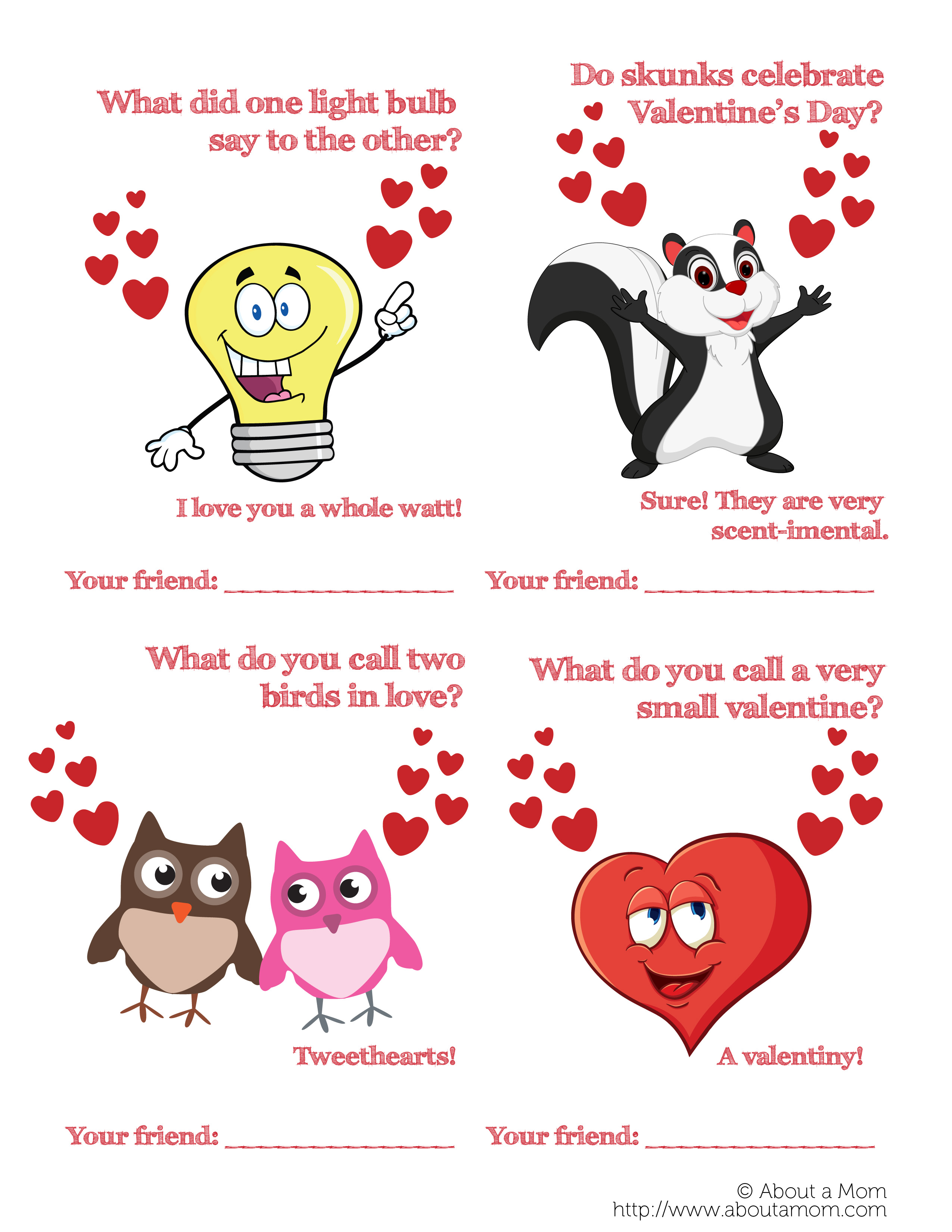 Does your child love jokes? Download and print out these printable funny Valentine's Day cards. These humorous Valentines are sure to make classmates chuckle. Anyone would love getting one of these cards. There are 8 different designs available to download and print for free.