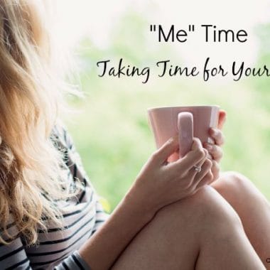 Me Time - Taking Time for Yourself