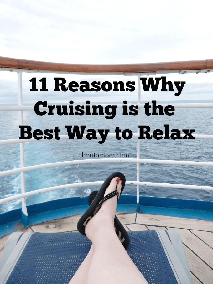 There is perhaps no better way to unwind than taking a great vacation. 11 reasons why cruising is the best way to relax and leave your worries behind.