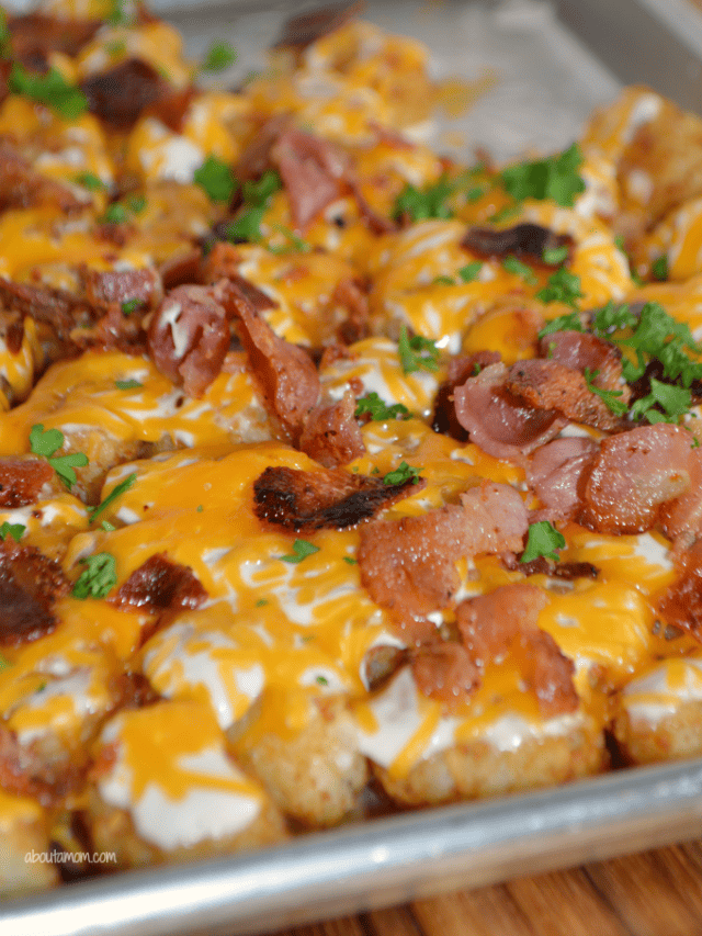 Loaded Tater Tots.