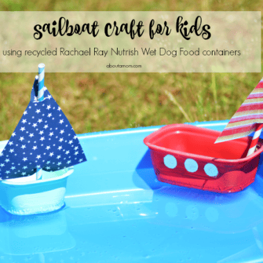 A Fun Sailboat Craft Using Recycled Nutrish Wet Dog Food Containers