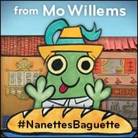 Mo Willems’ hilarious new picture book, Nanette’s Baguette, follows our plucky heroine on her first big solo trip to the bakery.