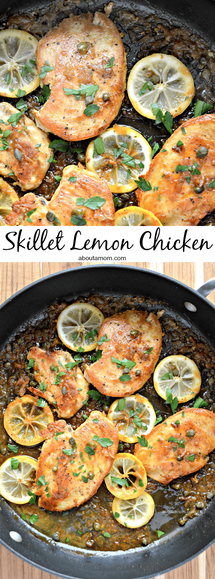 Sauteed chicken in a buttery lemon sauce with caper and sliced lemon. This flavorful skillet lemon chicken recipe comes together quickly and is perfect for a busy weeknight.