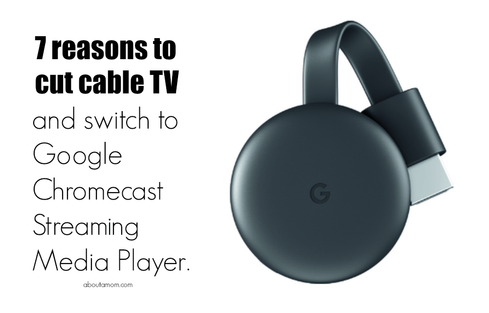 Looking to cut cable TV? Cable television is expensive but luckily there are some good alternatives to cable. Consider the many benefits of Google Chromecast Streaming Media Player available at Best Buy. 