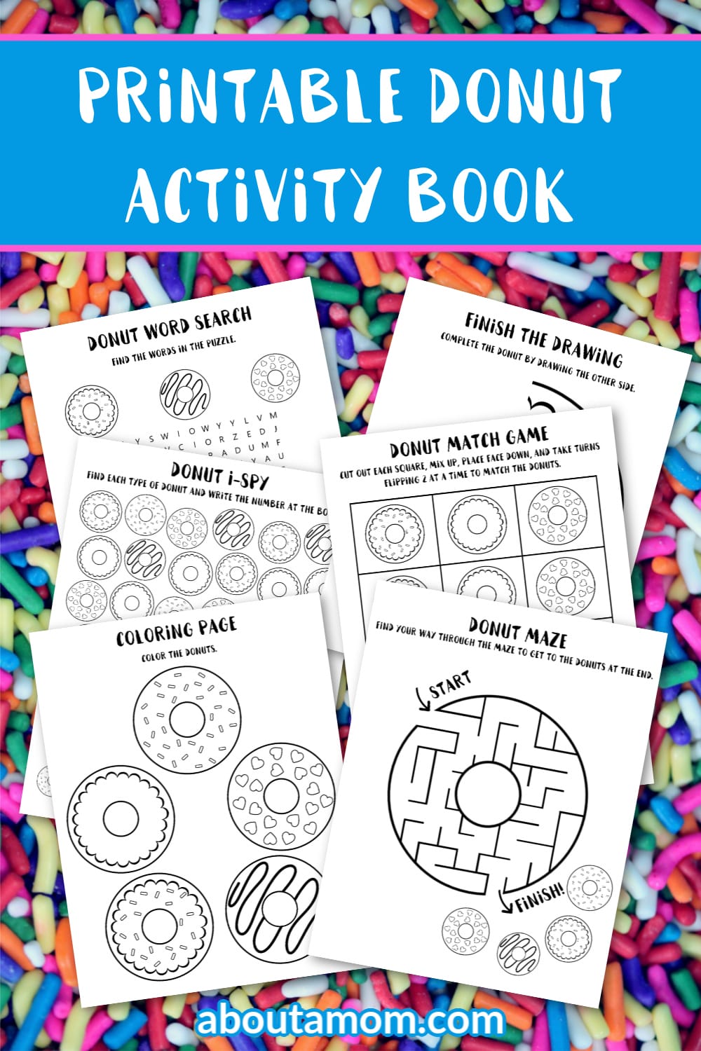 This free Donut Printable Activty Book has 6 fun donut-themed pages that includes an iSpy game, word search, coloring page, match game, donut maze, and finish the donut drawing activity. You can download and print them all or just one page. Download links are at the bottom of this page.