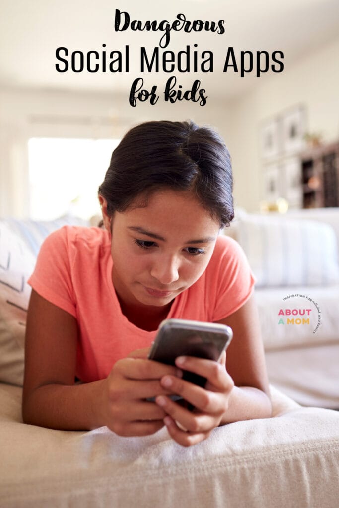 Dangerous Social Media Apps for Kids (What Parents Need to Know) - About a Mom